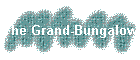 The Grand-Bungalow