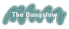 The Bungalow